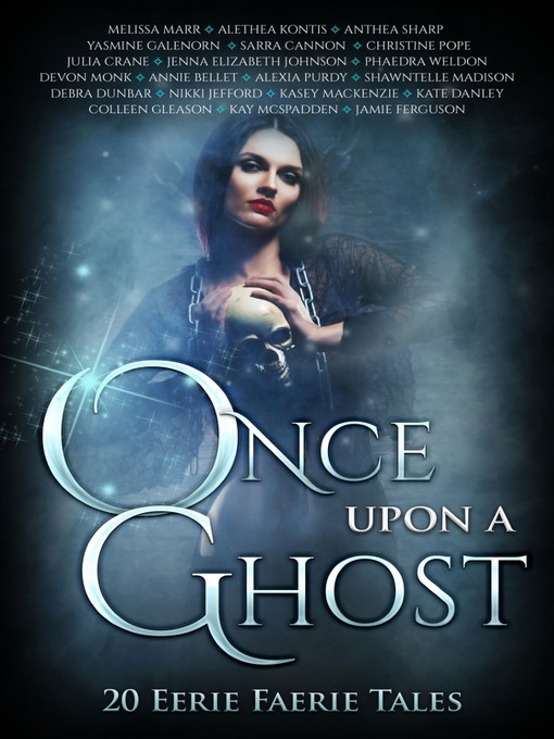Title details for Once Upon a Ghost by Anthea Sharp - Available